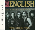 Bad English Featuring John Waite - Time Stood Still (1991, CD) | Discogs