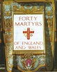 LAST WELSH MARTYR: FORTY MARTYRS OF ENGLAND AND WALES