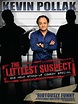 Kevin Pollak: The Littlest Suspect (TV Special 2010) - IMDb