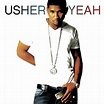 “Yeah” by Usher is Today’s #ThrowbackSunday