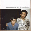 The 90s Collection - Everything But The Girl mp3 buy, full tracklist