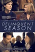 The Delinquent Season - Film (2018) - SensCritique