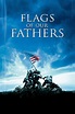 Flags of Our Fathers (2006) - Posters — The Movie Database (TMDB)