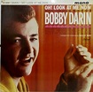 Bobby Darin Oh! Look At Me Now LP | Buy from Vinylnet