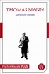Königliche Hoheit - Thomas Mann | S. Fischer Verlage
