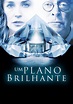 Um Plano Brilhante filme - Veja onde assistir