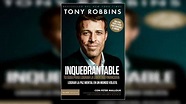 Inquebrantable by Tony Robbins - Libros gratis en pdf