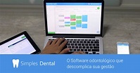 Simples Dental - O software odontológico mais usado pelos dentistas.