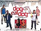 Dog Eat Dog (2001)