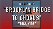 The Strokes - Brooklyn Bridge To Chorus (Official Lyrics) - YouTube