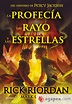 LA PROFECIA DEL RAYO Y LAS ESTRELLAS - RICK RIORDAN - 9788419169471