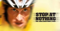 Stop at Nothing: The Lance Armstrong Story filme