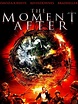 The Moment After (1999) - Rotten Tomatoes