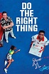 Do The Right Thing Movie Poster | Etsy