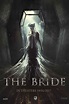 The Bride (2017) - Posters — The Movie Database (TMDB)