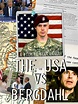 The USA vs Bergdahl (2017) - Posters — The Movie Database (TMDB)