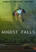 Watch August Falls (2017) - Free Movies | Tubi