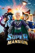 SuperMansion | Television Wiki | Fandom