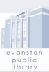 Evanston Public Library - Evanston, Illinois