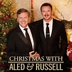 Aled Jones; Russell Watson, Christmas with Aled and Russell in High ...