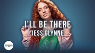 Jess Glynne - I'll Be There (Official Karaoke Instrumental) | SongJam ...