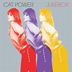 Cat Power - Jukebox album cover. | Cat power, Jukebox, Famous album covers