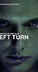 Left Turn (2001) - IMDb