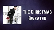 Michael Bublé - The Christmas Sweater (Lyrics) - YouTube