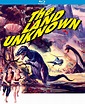 The Land Unknown - Kino Lorber Theatrical