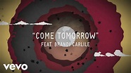 Dave Matthews Band - Come Tomorrow (Official Lyric Video) ft. Brandi ...