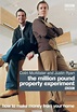 The Million Pound Property Experiment - TheTVDB.com