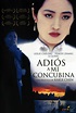 Adiós a mi concubina (1993) - FilmAffinity