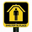 Shelter In Place (with Graphic) Sign, SKU: K-7131