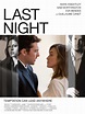 Last Night (2010) - Rotten Tomatoes
