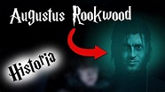 HISTORIA/BIOGRAFIA - Augustus Rookwood || Harry Potter TAG - YouTube