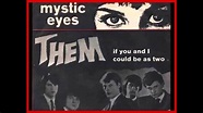Them - Mystic Eyes (1965) HD - YouTube