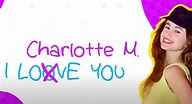 Charlotte M I love you testo e lyric video nuova canzone