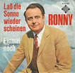 Ronny - Laß die Sonne wieder scheinen (7" Vinyl-Single)