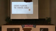 Church Planting the Robbins Family - YouTube