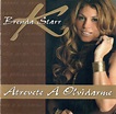 Brenda K. Starr – Atrevete A Olvidarme (2005, CD) - Discogs