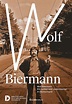 Wolf Biermann. Ein Lyriker und Liedermacher in Deutschland - Deutsches ...