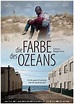 Poster zum Film Die Farbe des Ozeans - Bild 1 auf 12 - FILMSTARTS.de