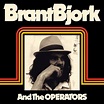 BRANT BJORK - And The Operators | HEAVY PSYCH SOUNDS Records