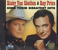 Sing Their Greatest Hits: SHELTON,RICKY VAN & RAY PRICE: Amazon.ca: Music
