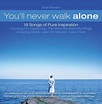 Various Artists - You'll Never Walk Alone - Amazon.com Music