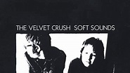 Velvet Crush: Soft Sounds Album Review | Pitchfork