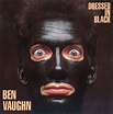 Ben Vaughn - Dressed In Black | Releases | Discogs