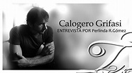 TriPulantes: CALOGERO GRIFASI EN ENTREVISTA