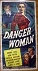 Original Danger Woman (1946) movie poster in VF+ condition for $$400