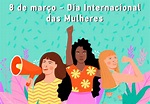 Como surgiu o Dia das Mulheres no Brasil - SelokoMano